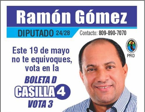 NO TE EQUIVOQUES, ESTE 19 DE MAYO VOTA RAMON GOMEZ, DIPUTADO